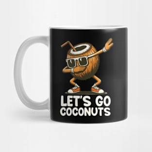 Let's Go Coconuts Funny Coconut Fruit Summer Mug